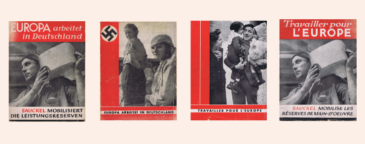 Max Thalmann: Europa arbeitet in Deutschland – Sauckel mobilisiert die Leistungsreserven, 1943, Archiv der Massenpresse Patrick Rössler Fotos: Klassik Stiftung Weimar