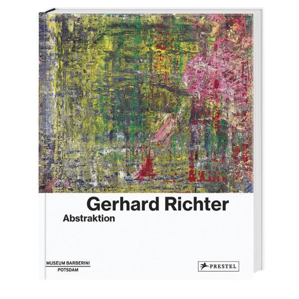 Prestel Verlag Gerhard Richter. Abstraktion