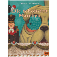 Die schönsten Märchen (Nikolaus Heidelbach) | Beltz 2017