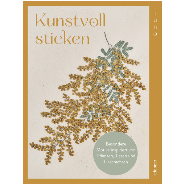 Stiebner Verlag Kunstvoll sticken