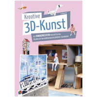 Kreative 3D Kunst | Ela Madreiter | Verlag an der Ruhr 2020