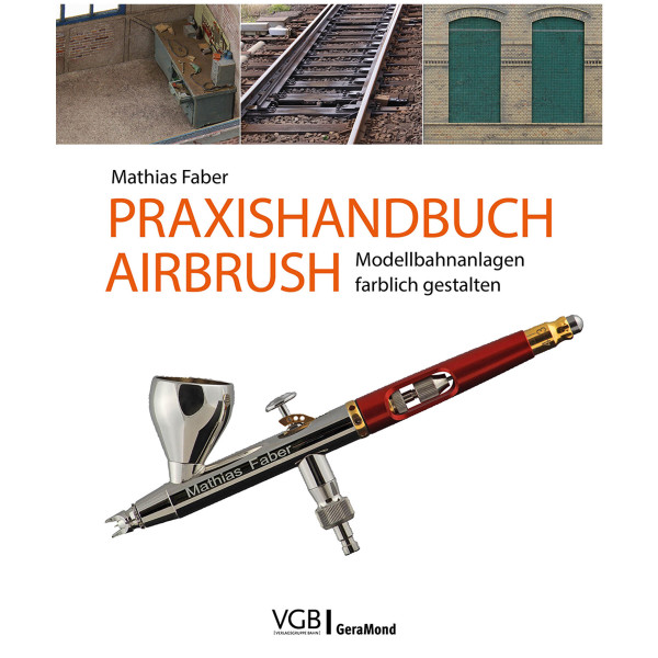 Verlagsgruppe Bahn Praxishandbuch Airbrush