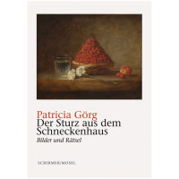 Der Sturz aus dem Schneckenhaus | Patricia Görg | Schirmer/Mosel 2023
