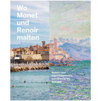 Wo Monet und Renoir malten | Miriam Leimer | Prestel 2024