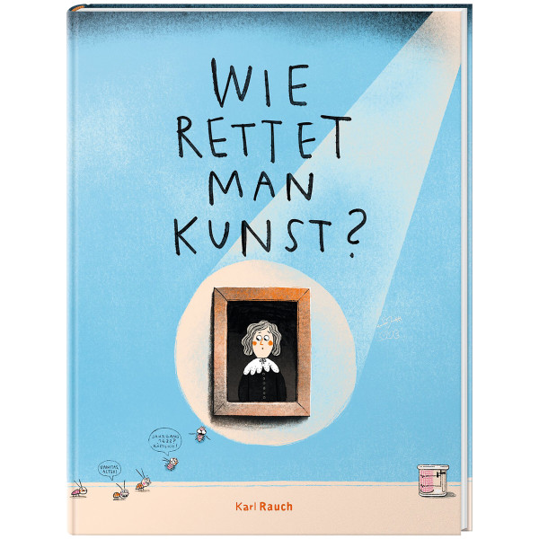 Karl Rauch Verlag Wie rettet man Kunst?