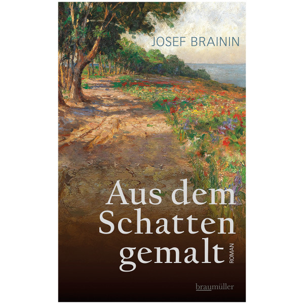 Braumüller Verlag Aus dem Schatten gemalt